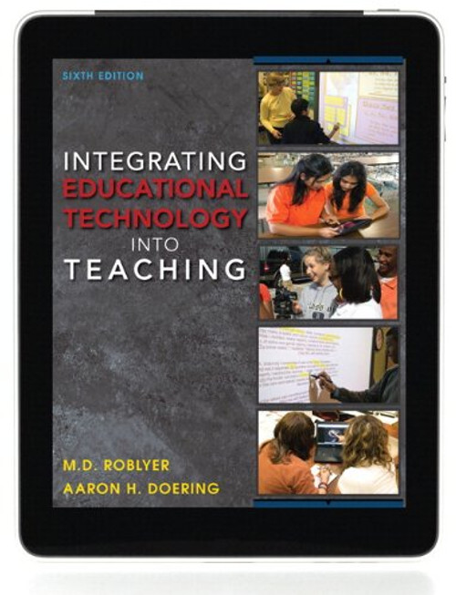 Integrating Educational Technology into Teaching Plus MyEducationLab with Pearson eText -- Access Card Package (6th Edition)