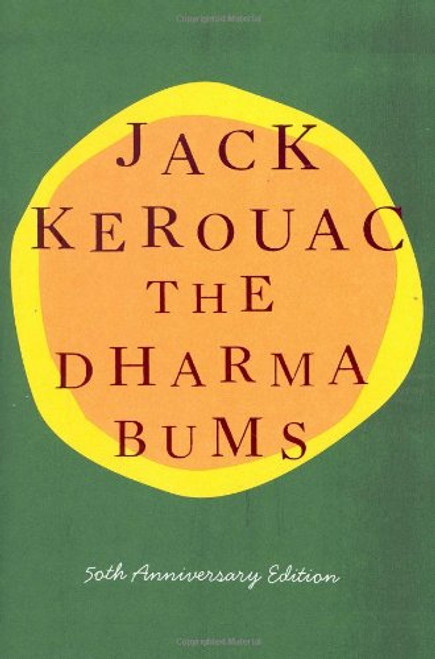 The Dharma Bums: 50th Anniversary Edition