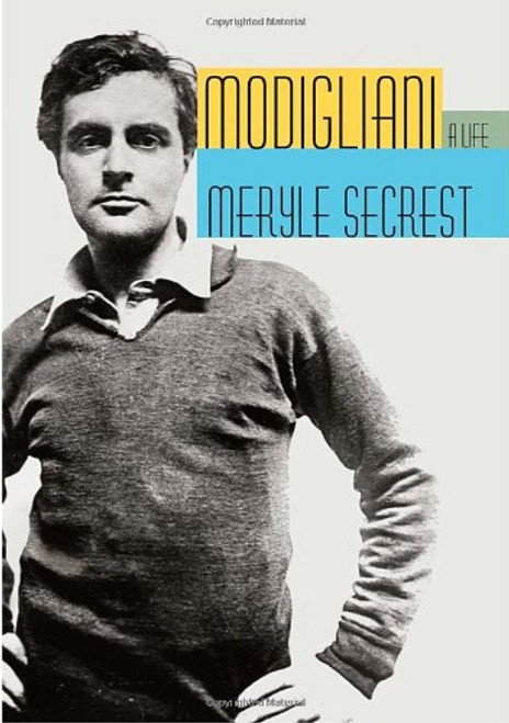 Modigliani: A Life