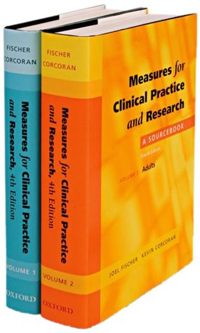 Measures for Clinical Practice and Research: A Sourcebook Two-volume Set