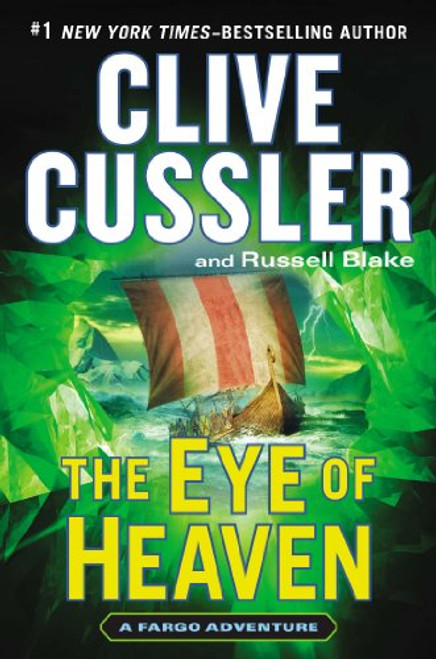 The Eye of Heaven (A Sam and Remi Fargo Adventure)