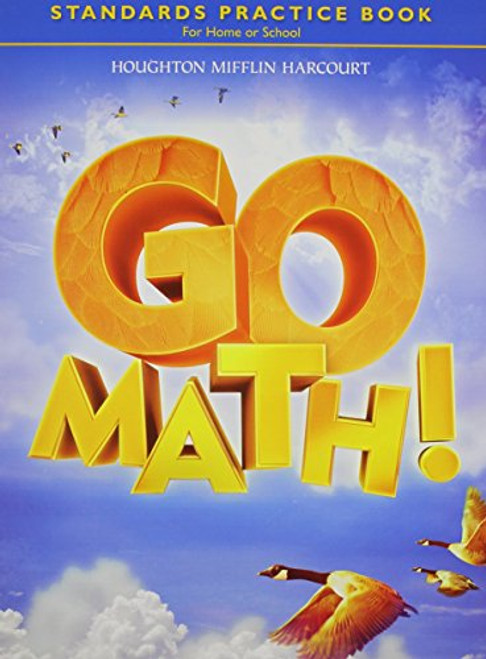 Houghton Mifflin Harcourt, Standards Practice Books: Go Math! Level 4