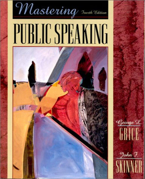 Mastering Public Speaking, Fourth Edition