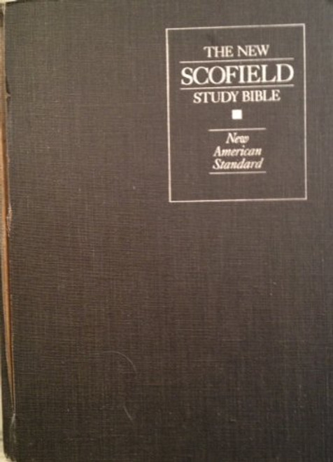 New Scofield Study Bible: New American Standard Bible