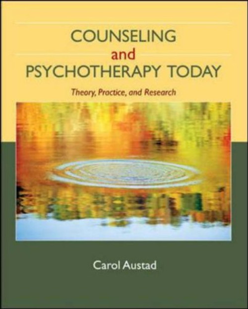 Counseling and Psychotherapy Today: Theory, Practice, and Research