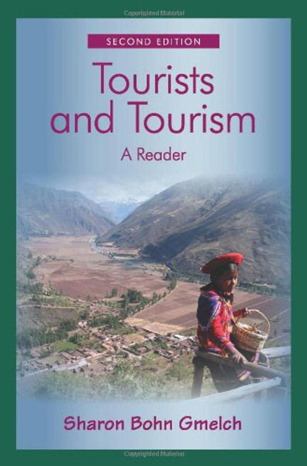 Tourists and Tourism: A Reader