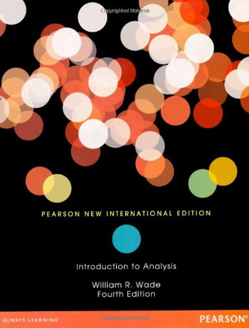 Introduction to Analysis Pearson New International Edition