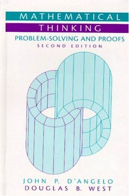 Mathematical Thinking: Problem-Solving and Proofs (2nd Edition)
