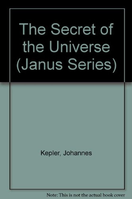 The Secret of the Universe (Janus Series)