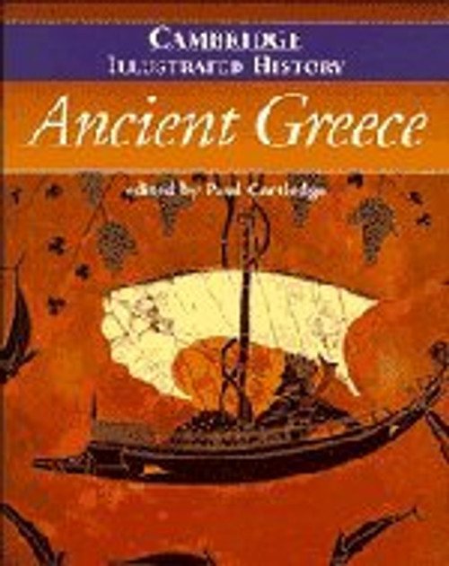 The Cambridge Illustrated History of Ancient Greece (Cambridge Illustrated Histories)