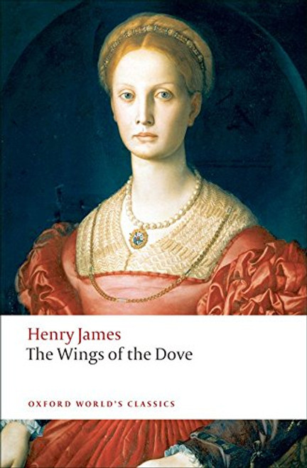 The Wings of the Dove (Oxford World's Classics)