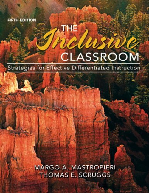 The Inclusive Classroom: Strategies for Effective Differentiated Instruction, Loose-Leaf Version (5th Edition)