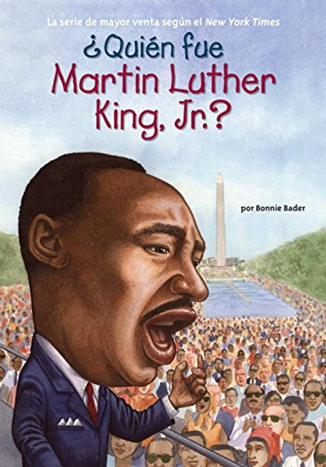 Quin fue Martin Luther King, Jr.? (Who Was?) (Spanish Edition)