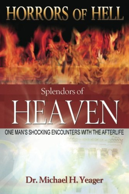 Horrors Of Hell Splendors Of Heaven