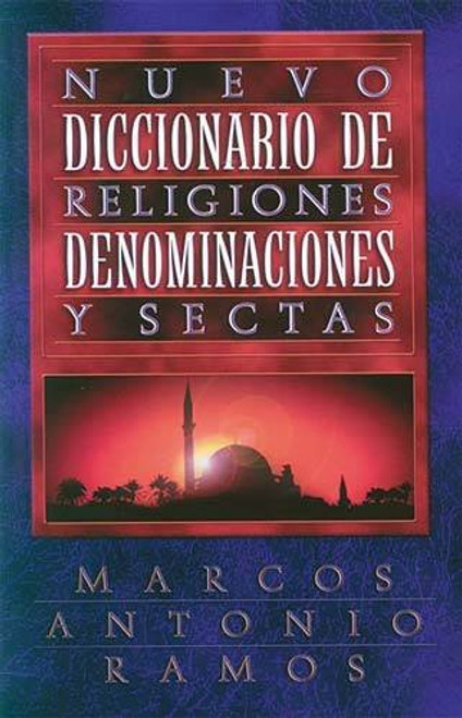 Nuevo Diccionario De Religiones,denominaciones Y Sectas