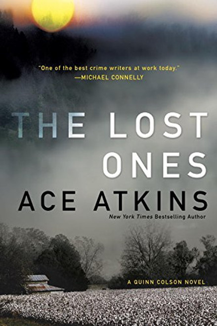 The Lost Ones (A Quinn Colson Novel)