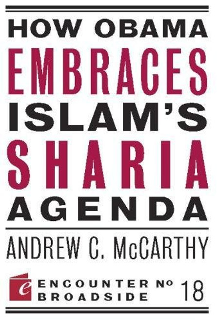 How Obama Embraces Islam's Sharia Agenda