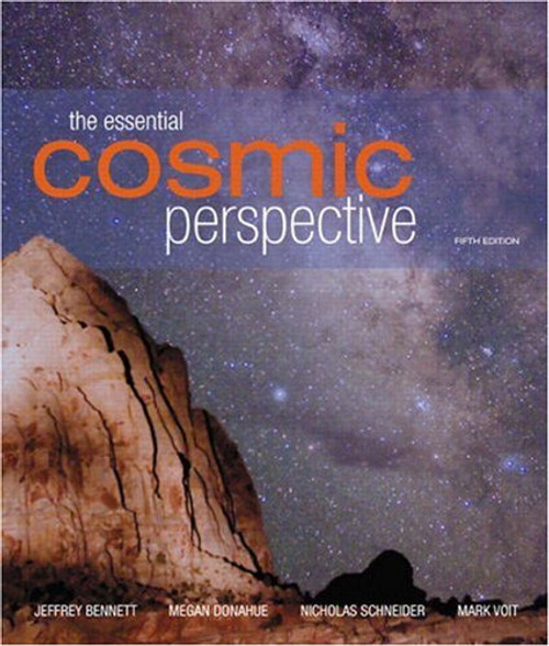 The Essential Cosmic Perspective (with CD-ROM and Mastering Astronomy), Fifth Edition