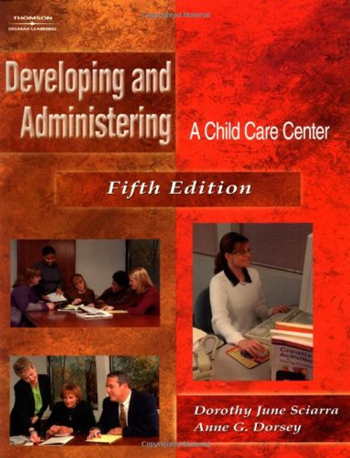 Developing & Administering a Child Care Center