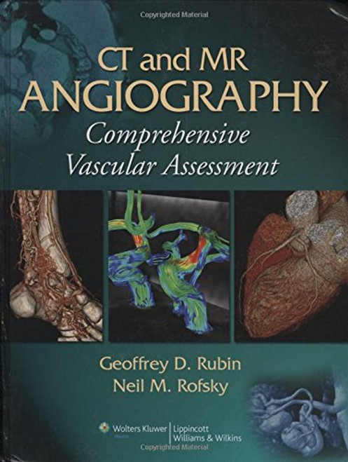 CT and MR Angiography: Comprehensive Vascular Assessment