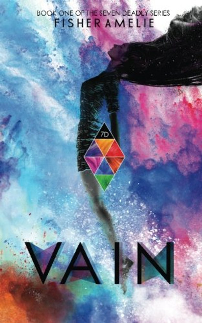 Vain: Book One of The Seven Deadly Series (Volume 1)