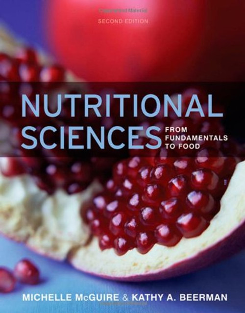 Nutritional Sciences: From Fundamentals to Food (with Table of Food Composition Booklet) (Available Titles CourseMate)