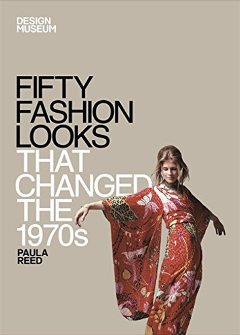 Fifty Fashion Looks that Changed the 1970's