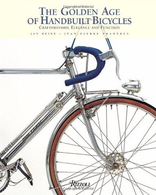 The Golden Age of Handbuilt Bicycles: Craftsmanship, Elegance, and Function