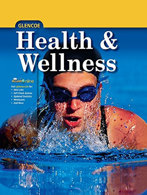 Health and Wellness, Student Edition (ELC: HEALTH & WELLNESS)