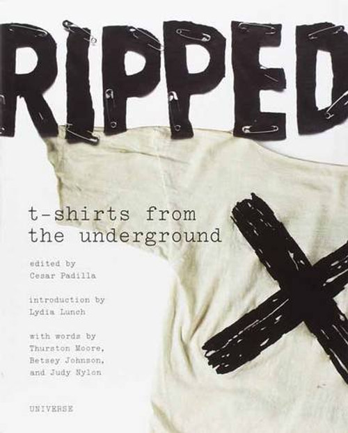 Ripped: T-Shirts from the Underground