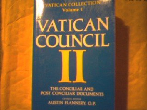 Vatican Council II: The Conciliar and Post Conciliar Documents, Vol. 1