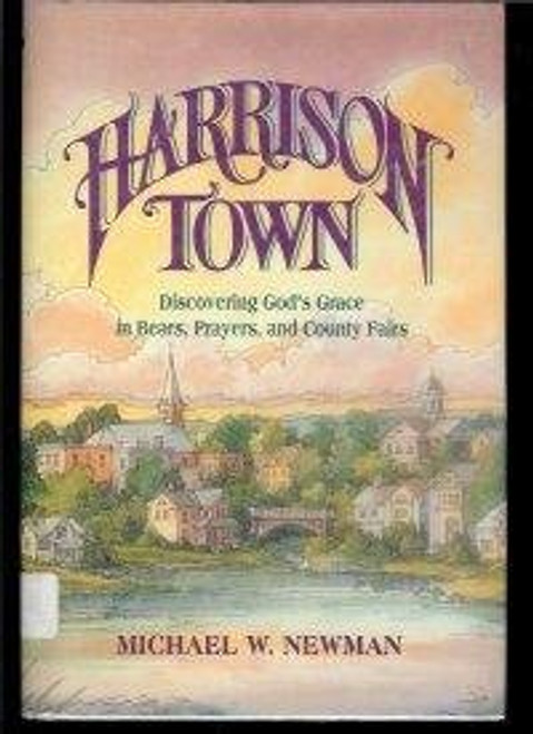 Harrison Town: Stories of Grace
