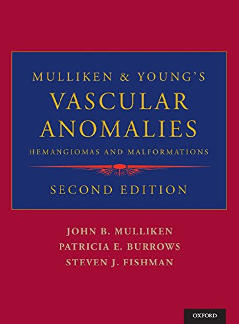 Vascular Anomalies: Hemangiomas and Malformations