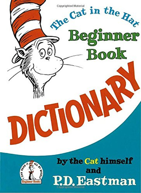 The Cat in the Hat Beginner Book Dictionary (I Can Read It All by Myself Beginner Books)