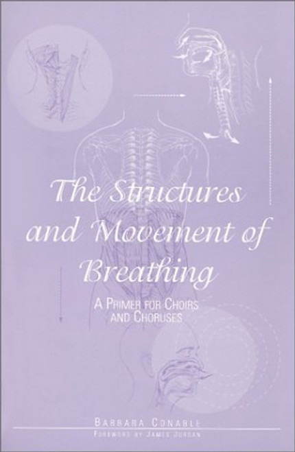 The Structures and Movement of Breathing: A Primer for Choirs and Choruses/G5265