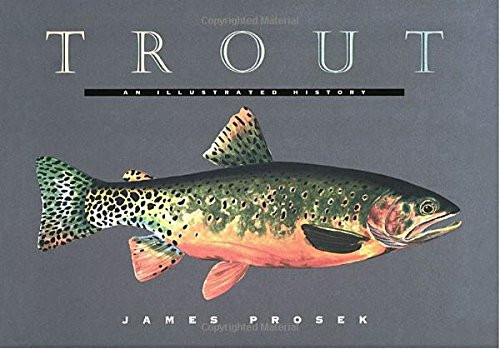 Trout: An Illustrated History