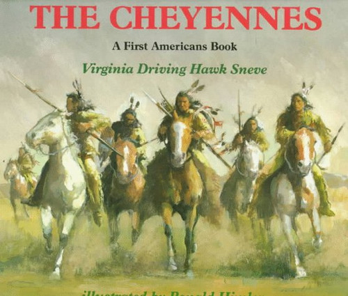 The Cheyennes: A First Americans Book