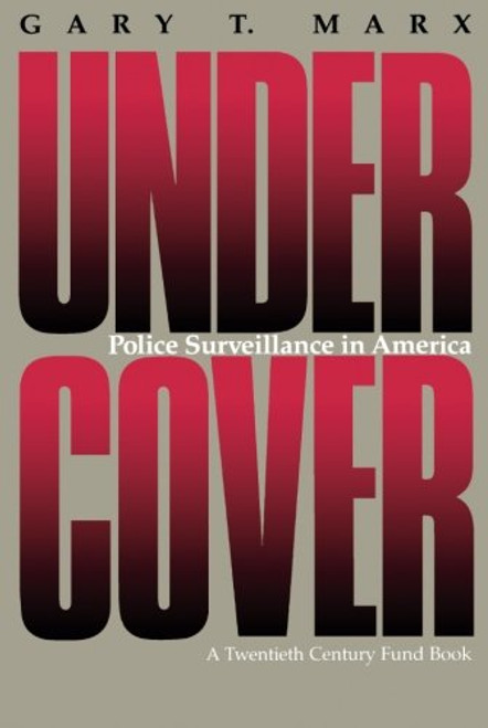 Undercover: Police Surveillance in America