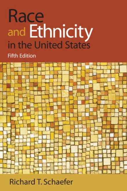Race and Ethnicity in the United States (5th Edition)