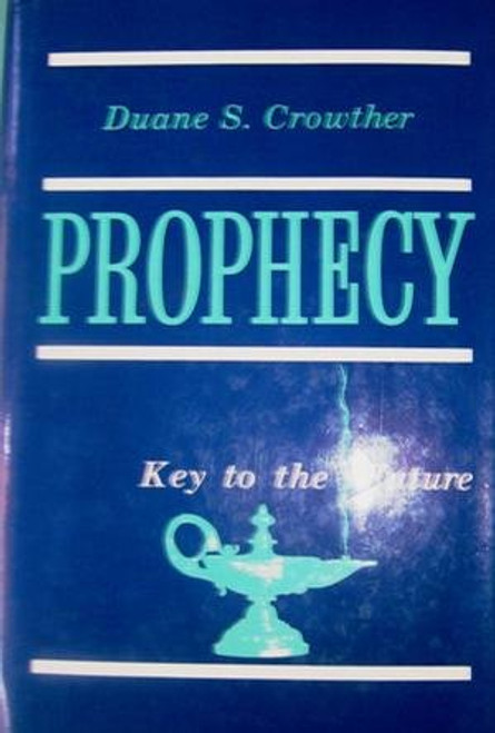 Prophecy Key to the Future