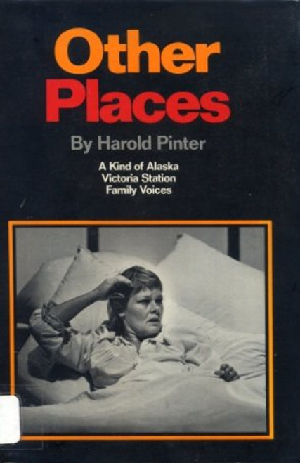 Other Places (A Kind of Alaska / Victoria Station / Family Voices)