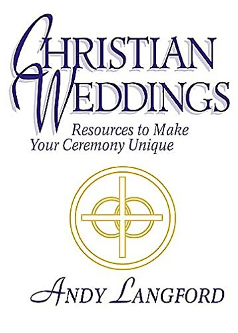 Christian Weddings: Resources to Make Your Ceremony Unique