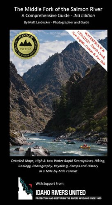 The Middle Fork of the Salmon River - A Comprehensive Guide (3rd Edition)