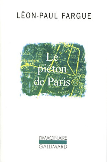 Le Pieton De Paris (French edition)