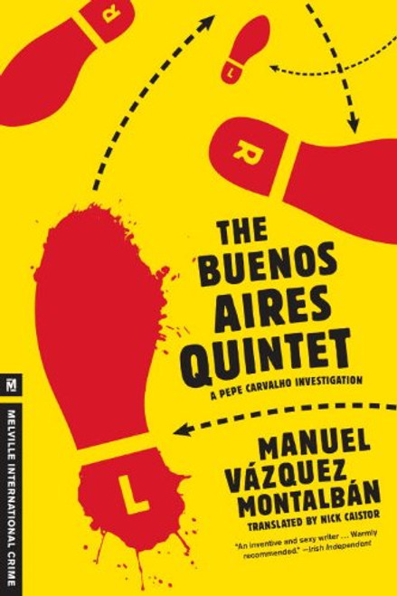 The Buenos Aires Quintet (A Pepe Carvalho Mystery)
