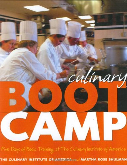 Culinary Boot Camp: Five Days of Basic Training atThe Culinary Institute of America
