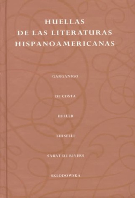 Huellas de las literaturas hispanoamericanas