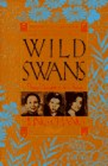 Wild Swans: Three Daughters of China