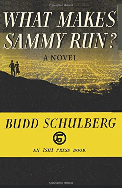 What Makes Sammy Run?