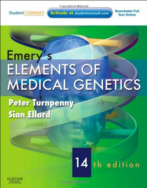 Emery's Elements of Medical Genetics: With STUDENT CONSULT Online Access, 14e (Turnpenny, Emery's Elements of Medical Genetics)